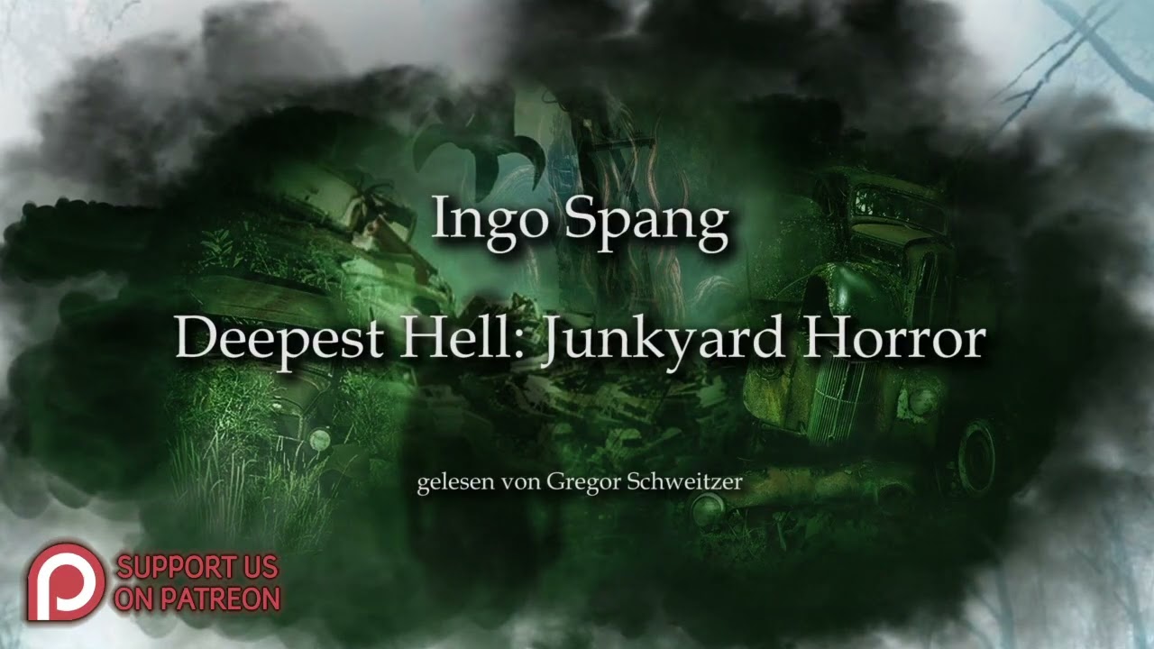 Ingo Spang: Deepest Hell - Junkyard Horror [H&ouml;rbuch, deutsch]