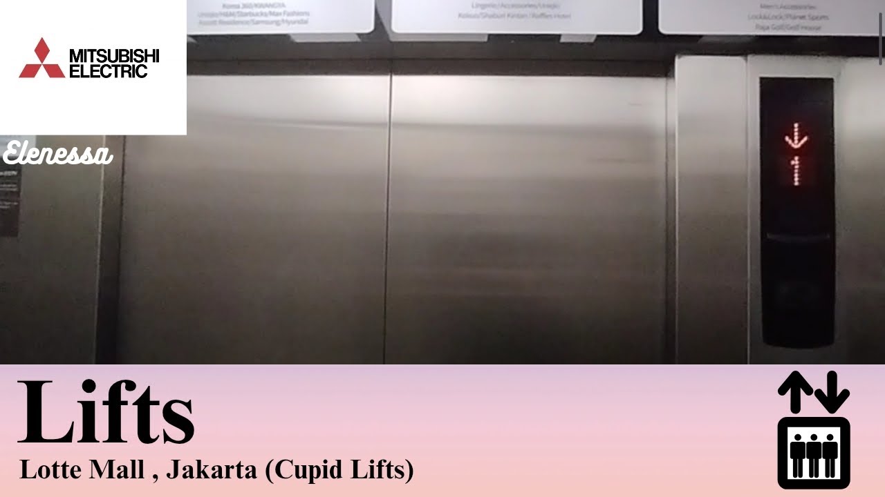 Mitsubishi Elenessa Traction Elevators - Lotte Mall , Jakarta [Cupid Lifts]
