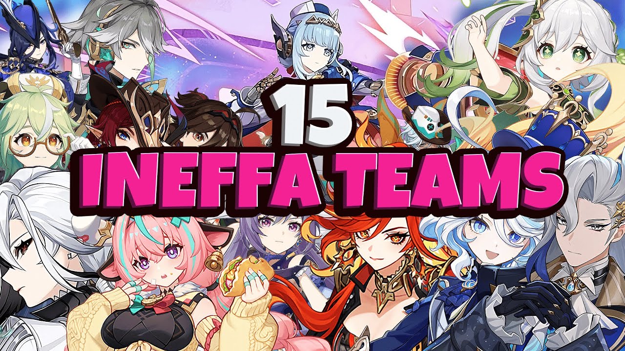 15 Ineffa Teams And Builds