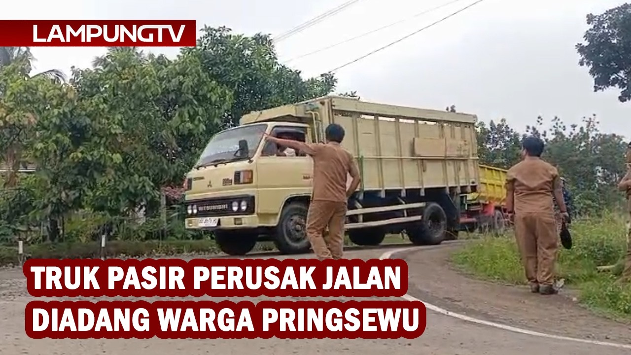 Armada Truk Pasir Perusak Jalan Diadang Warga Pringsewu