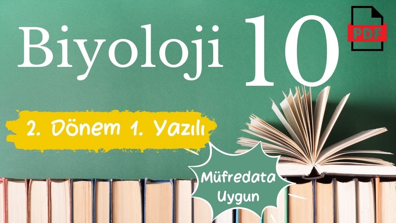 Biyoloji 10. Sınıf 2. Dönem 1. Yazılı Müfredata uygun Biyoloji yazılı 10 +PDF (MEB Senaryo)