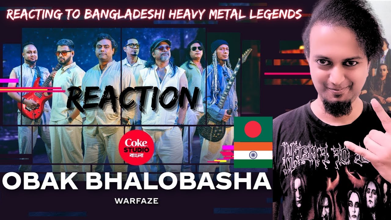 Indian Metalhead Reacts To Obak Bhalobasha - Warfaze REACTION | Coke Studio Bangla | Season 3