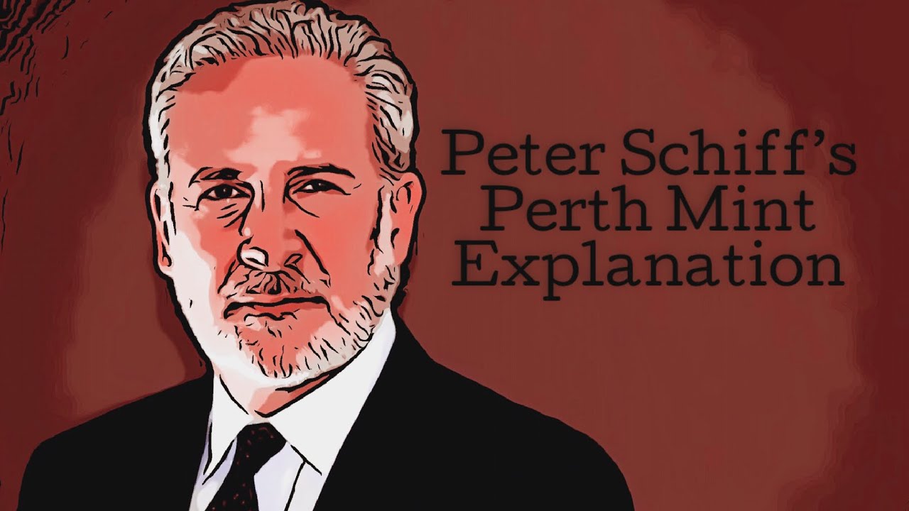 Peter Schiff's Perth Mint Explanation