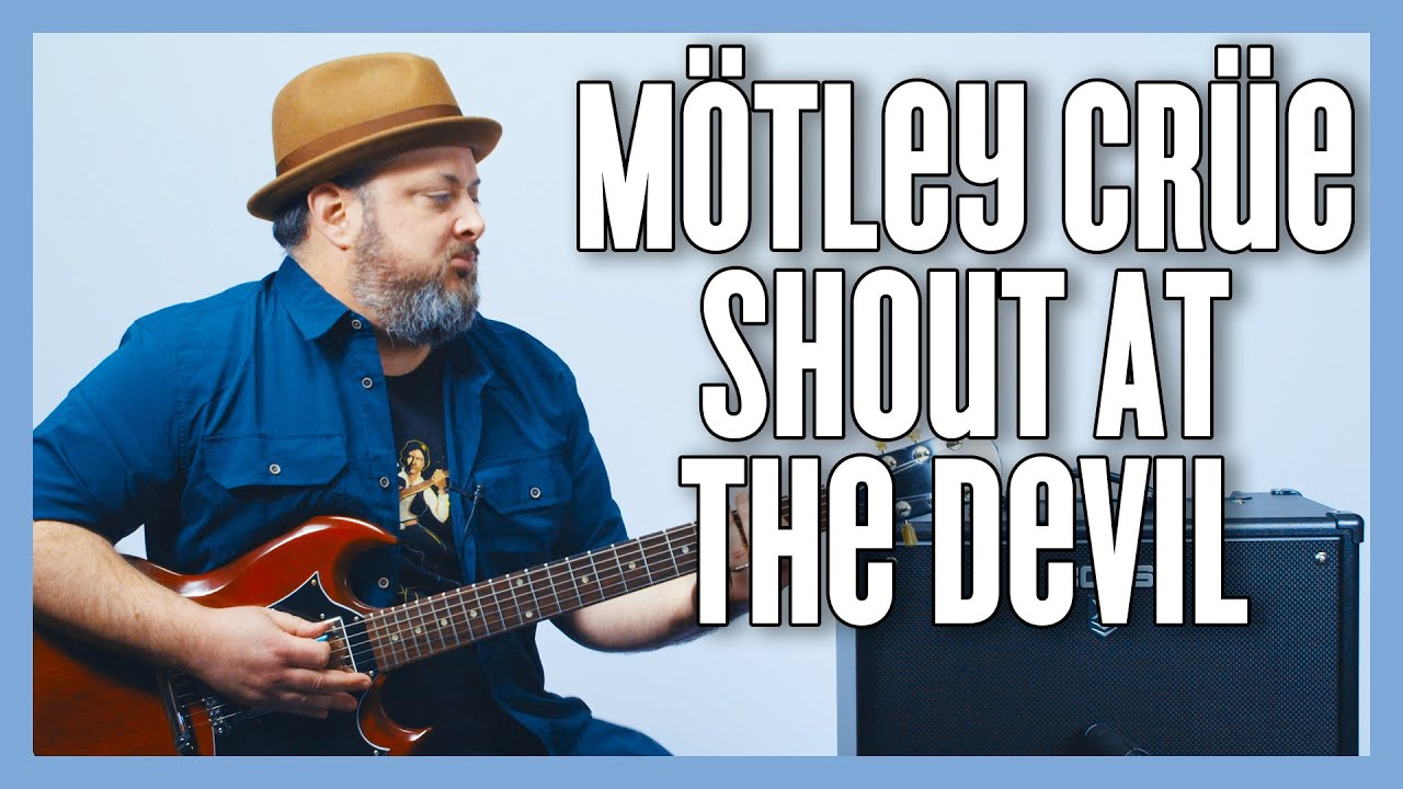 Motley Crue Shout At The Devil Guitar Lesson + Tutorial