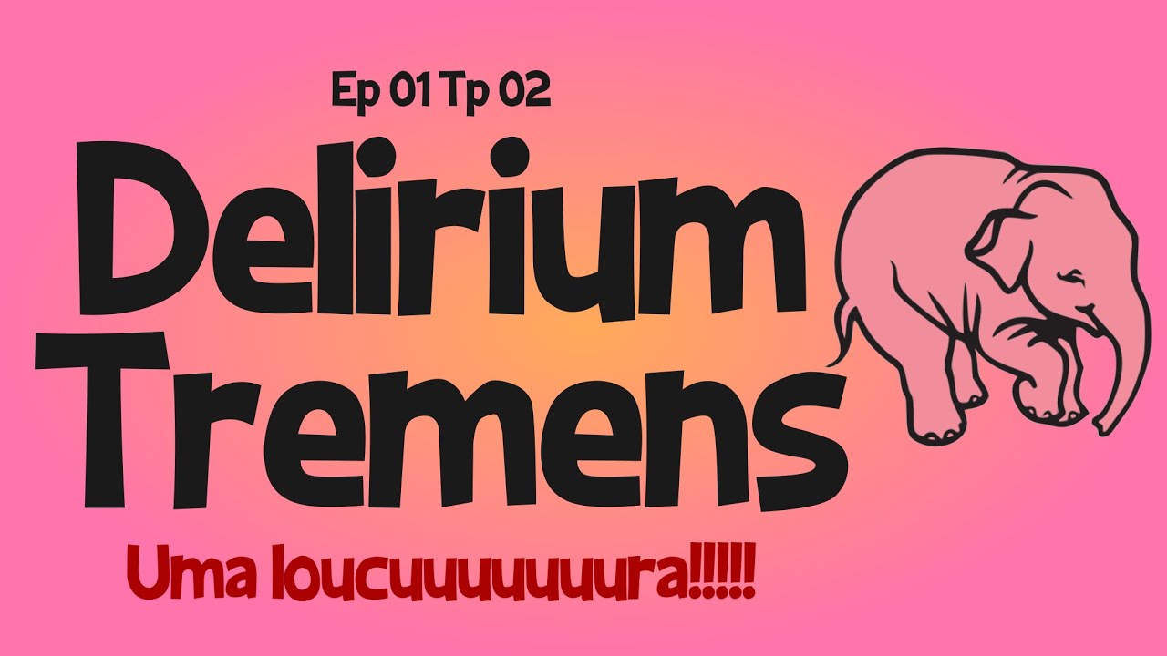 Cervas no Ceará Ep 01 Tp 02 - Delirium Tremens!