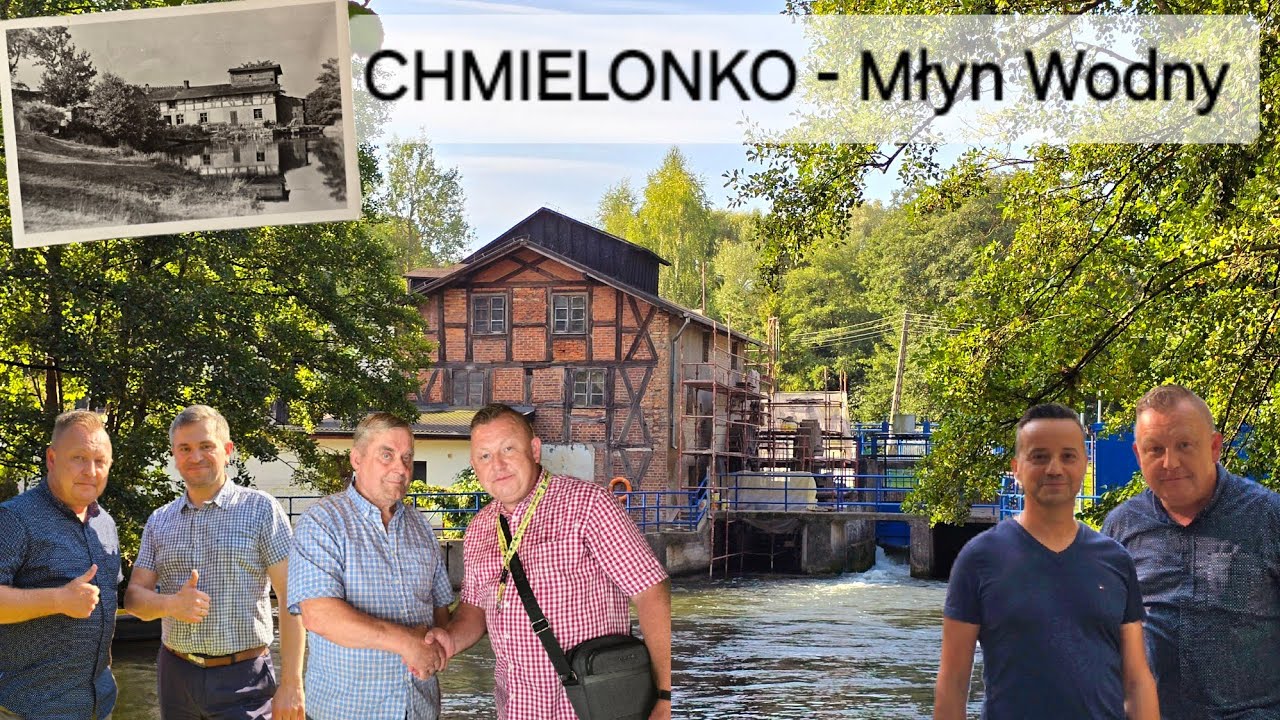 Chmielonko - Młyn Wodny.  Gm.Chmielno,Michał Melibruda, Benedykt Dejk, Karol Brillowski 1738-2024r.