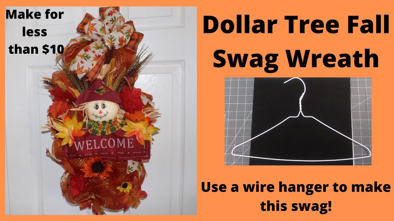 Dollar Tree Fall Swag Wreath/Using a wire hanger