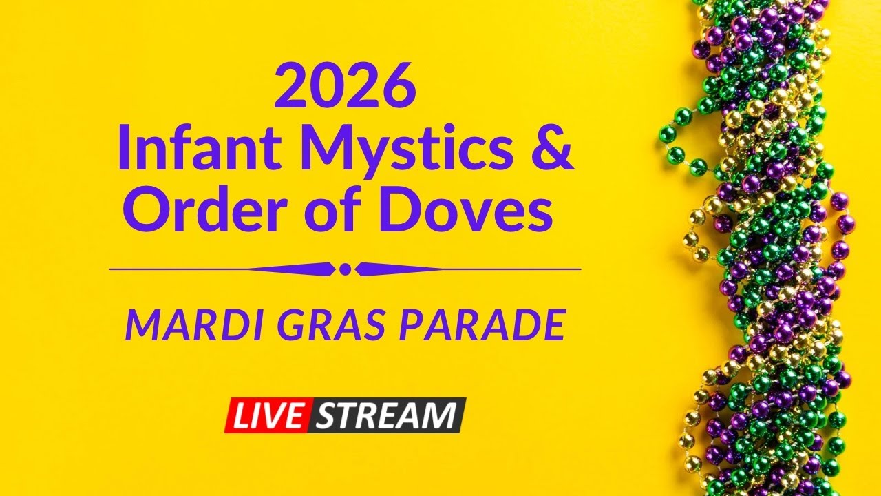 Infant Mystics & Order of Doves | Mardi Gras Parade 2026 - Mobile, Alabama