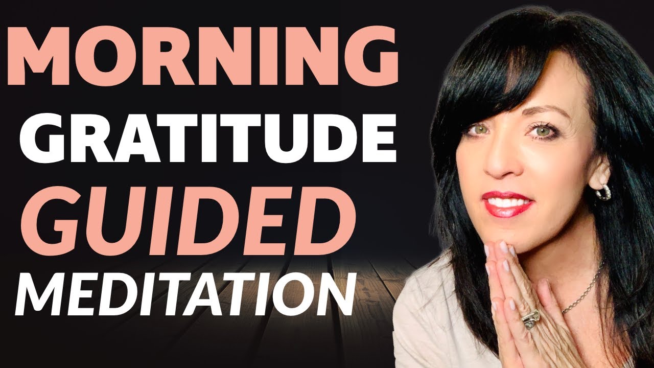 Morning Guided Gratitude Meditation to Heal Your Mind Body and Soul (Positive Affirmations)
