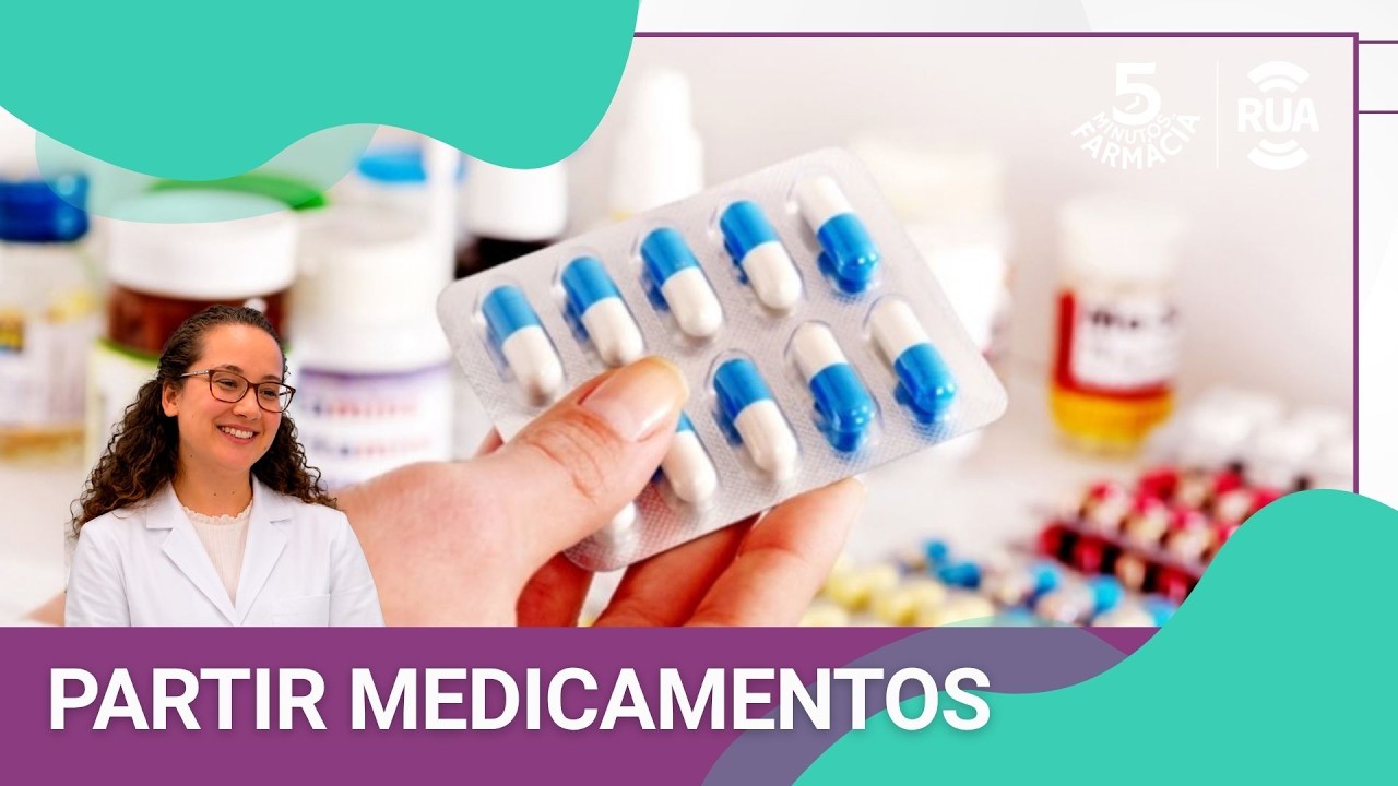 5 Minutos de Farmácia - Partir medicamentos l RUA FM