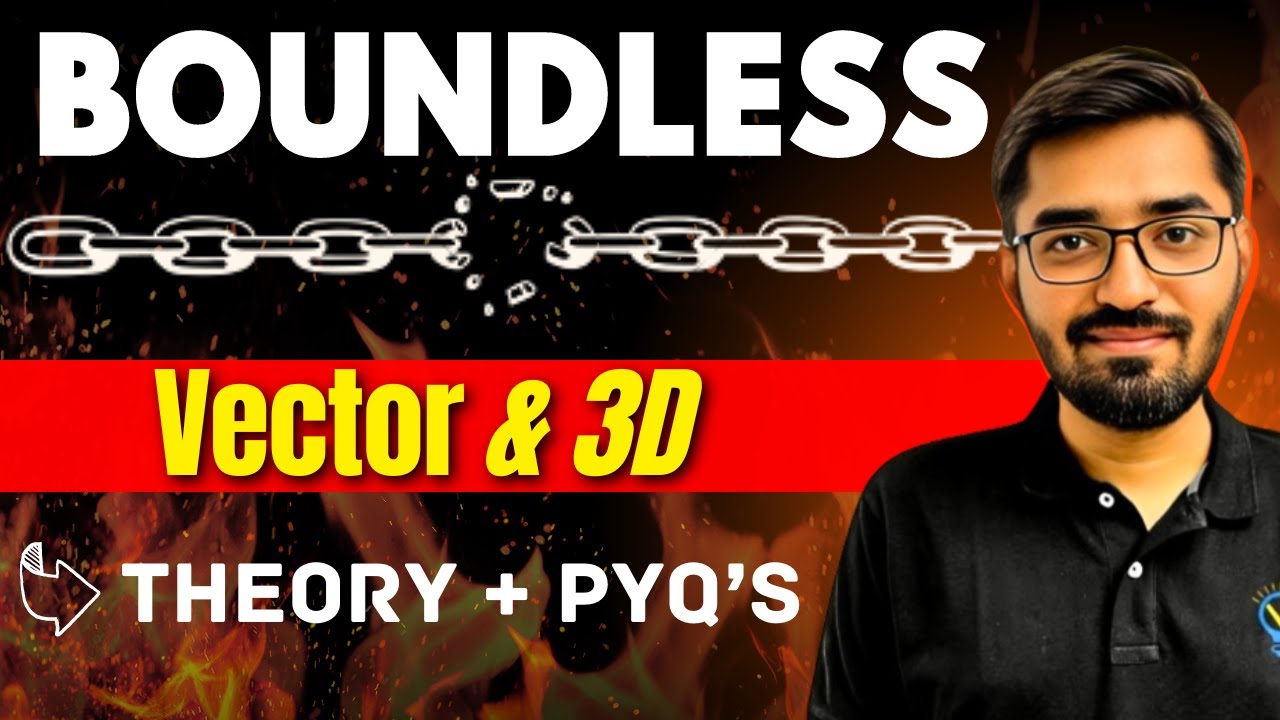 Complete Vector and 3D Geometry One Shot (Theory + PYQs of January 2024) | Vora Classes