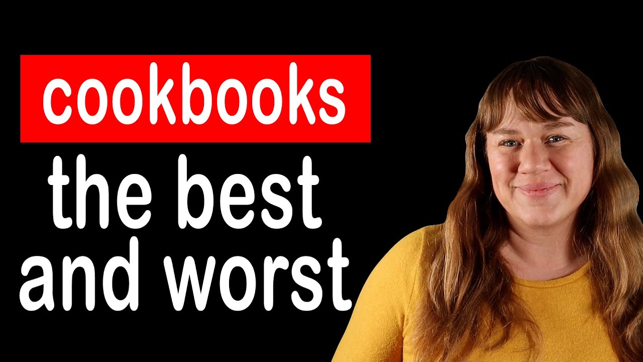 The Best and Worst Cookbooks!