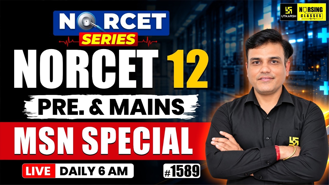 NORCET Series #1589 | MSN, PEDIA, PHARMA | NORCET PYQs | NORCET 12 & All Nursing Exams