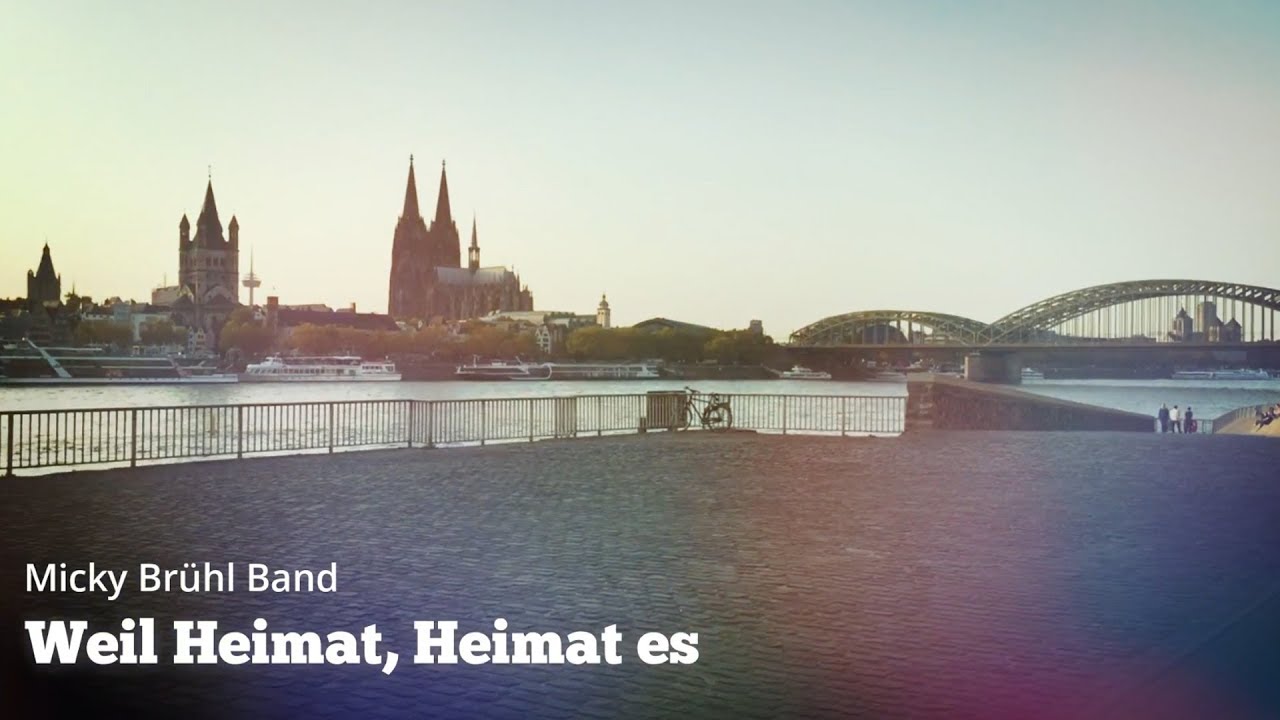 Weil Heimat, Heimat es - Micky Brühl Band (et offizielle Video)