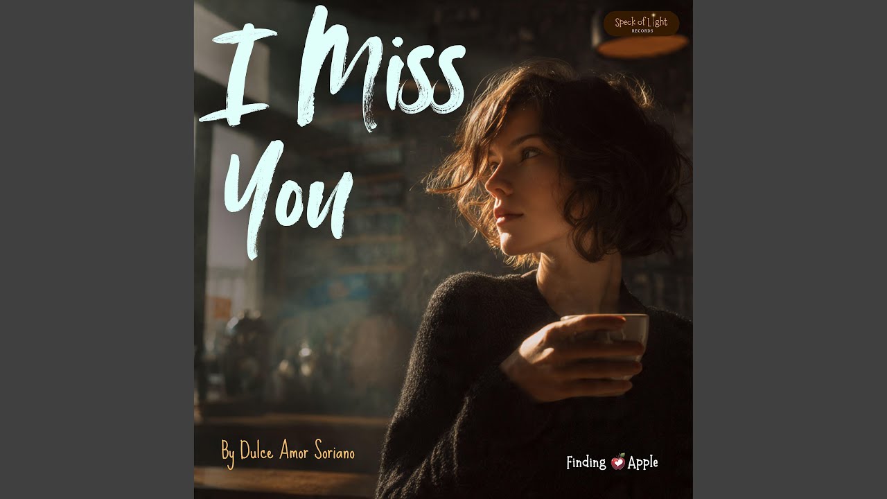 I Miss You