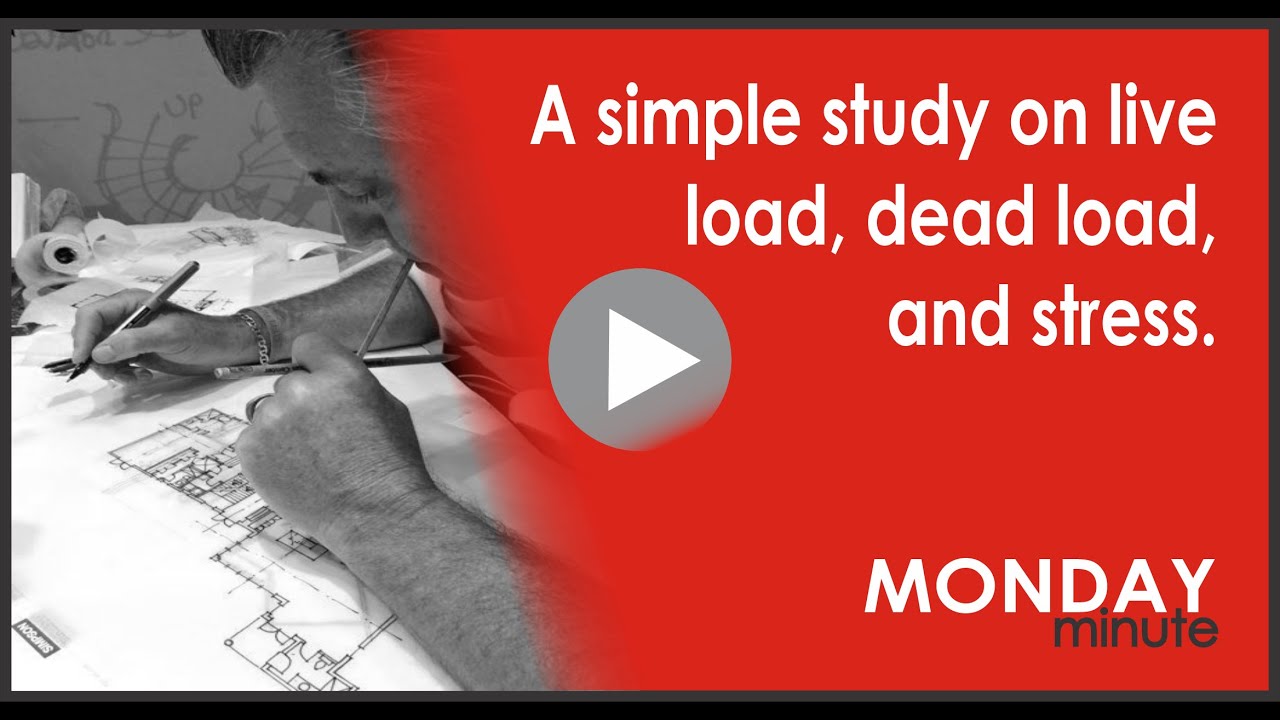 A simple study of live load and dead load.