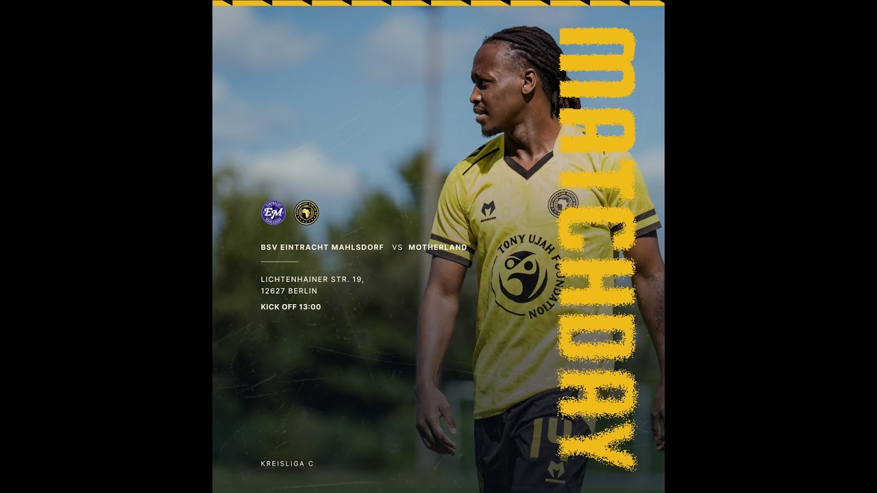 Motherland Berlin SC vs BSV Eintracht Mahlsdorf IV