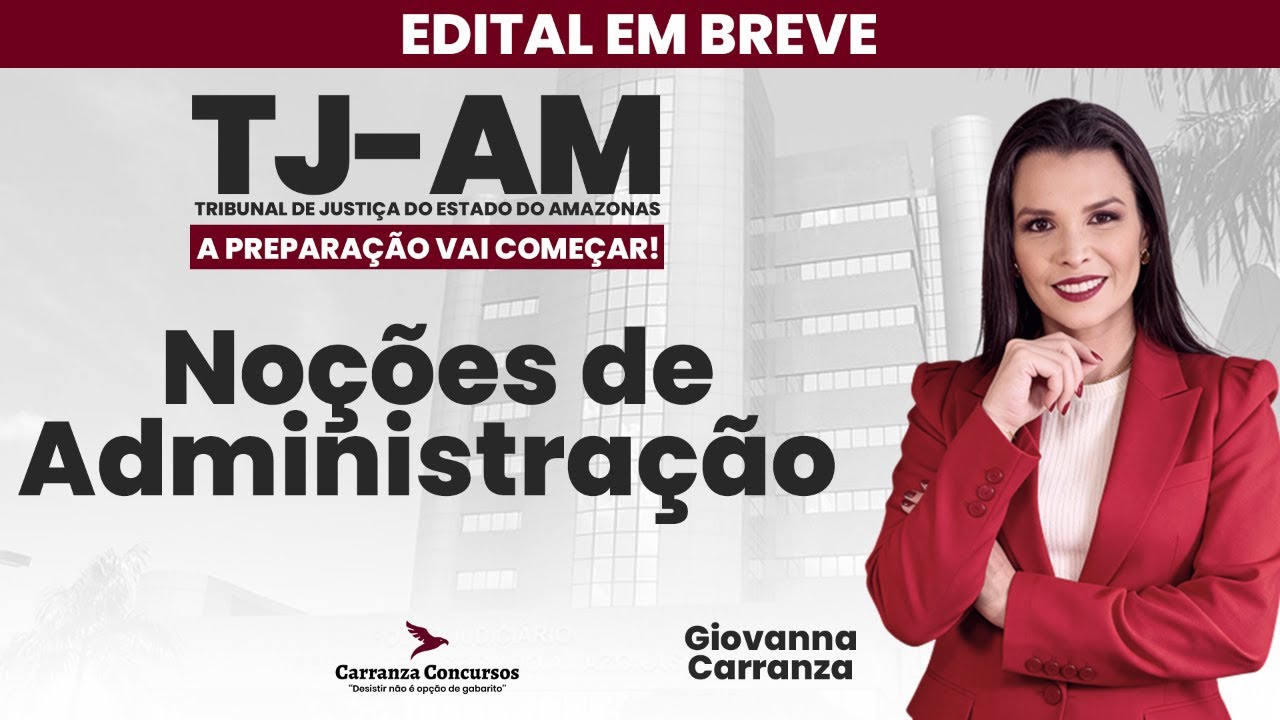 Concurso TJ-AM | Noções de Administração | Administração para Concursos
