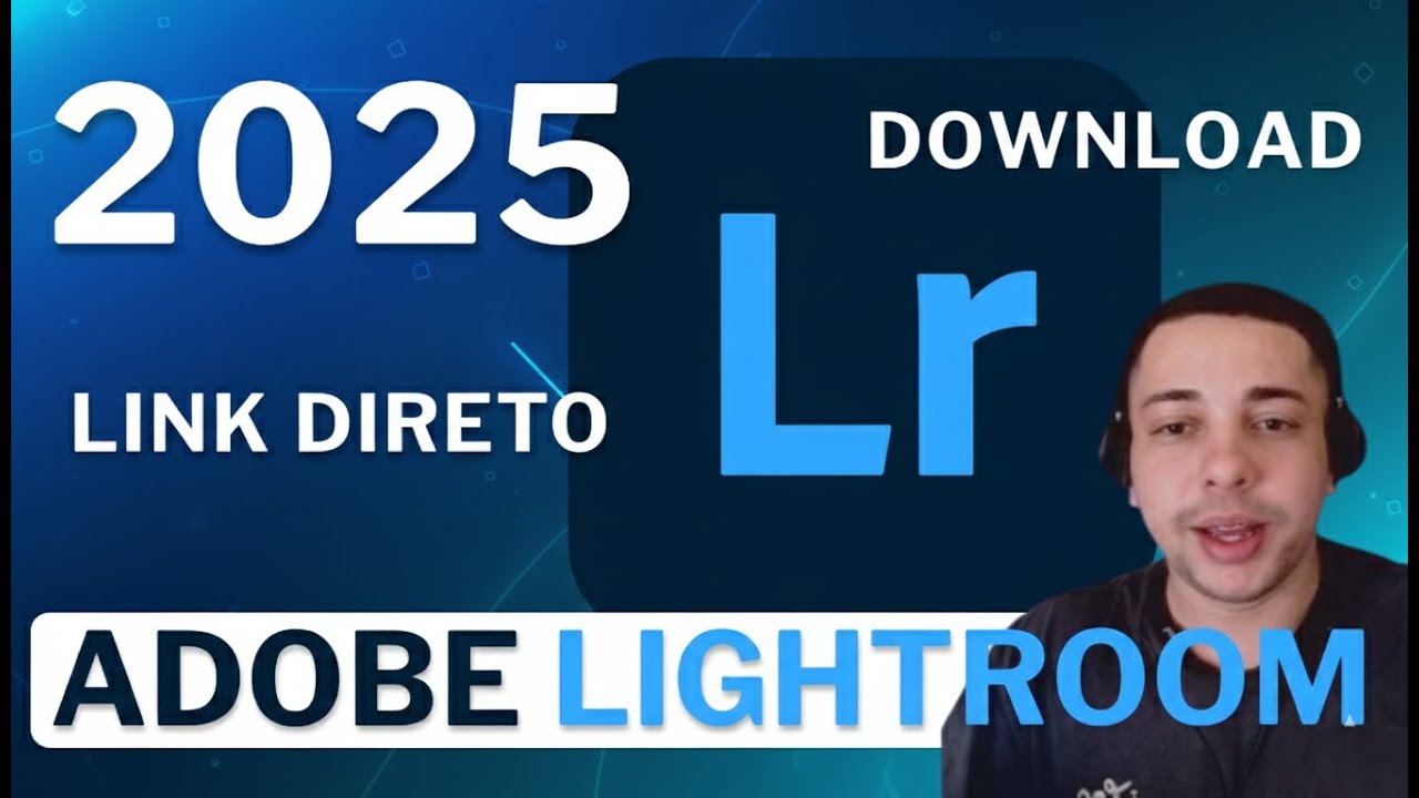 COMO BAIXAR E INSTALAR ADOBE LIGHTROOM 2025 ATUALIZADO