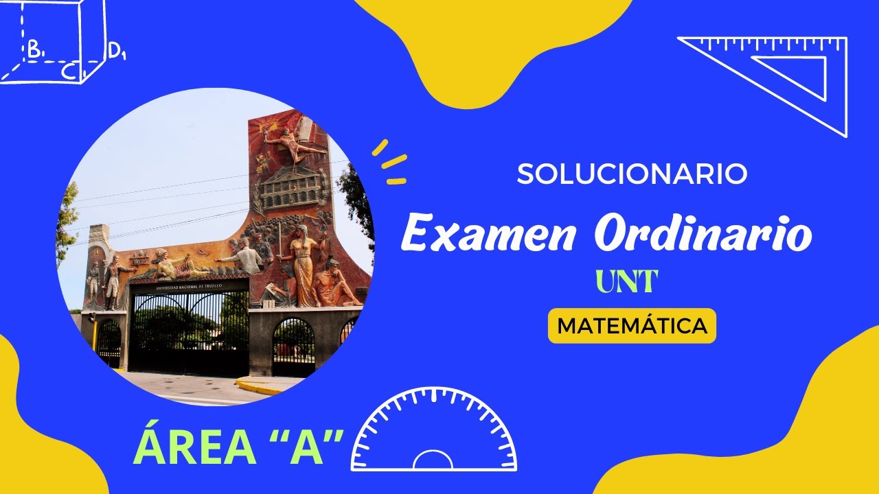 ✅🎓📚 SOLUCIONARIO del EXAMEN DE ADMISIÓN UNT 2025 -I  Modalidad ORDINARIO - Área "A"