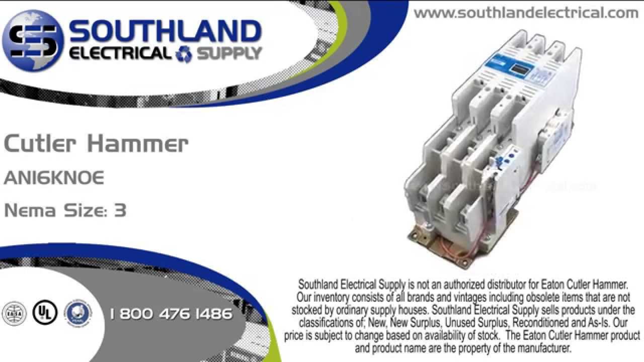 Eaton Cutler Hammer AN16KN0E, Nema Size 3, Magnetic Motor Starter