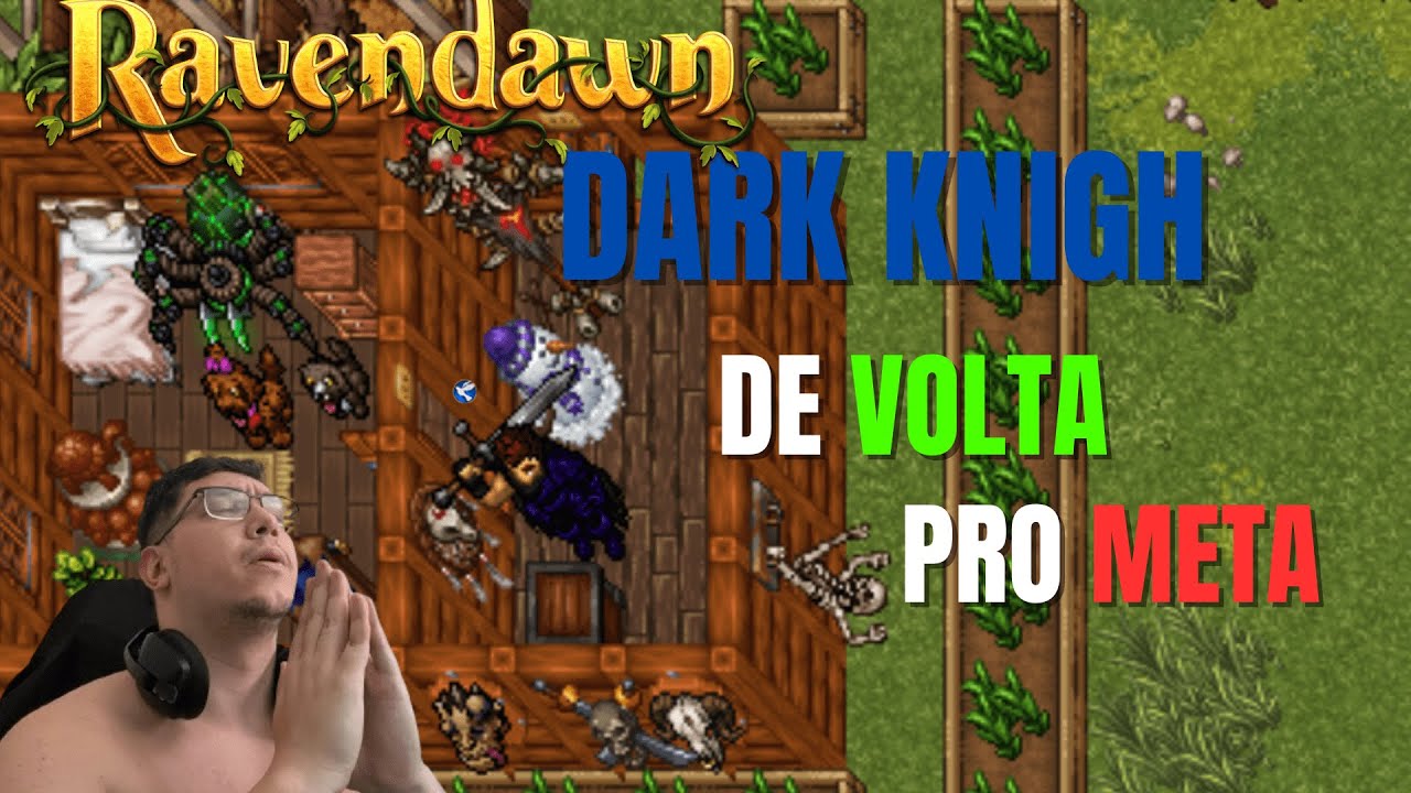 RAVENDAWN | DARK KNIGHT VOLTA DAS SOMBRAS