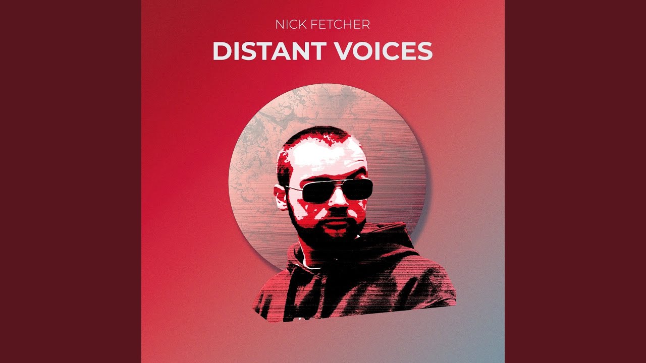 Distant Voices (Extended Mix)