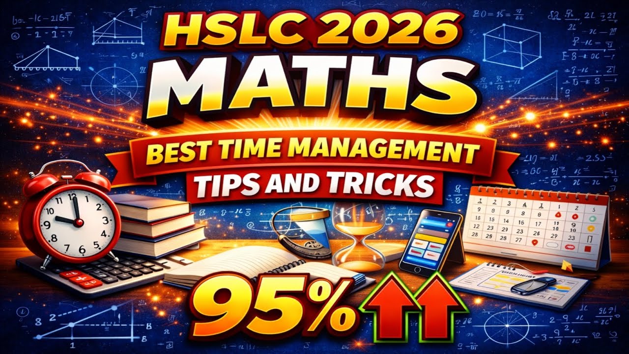 Hslc 2026 maths| best time management tips | how to manage time in maths exam | Asseb | best tricks 