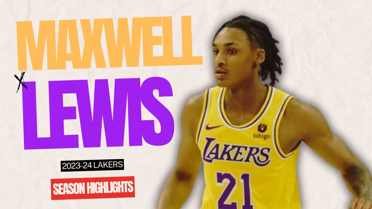 Maxwell Lewis 2023-24 Lakers Highlights