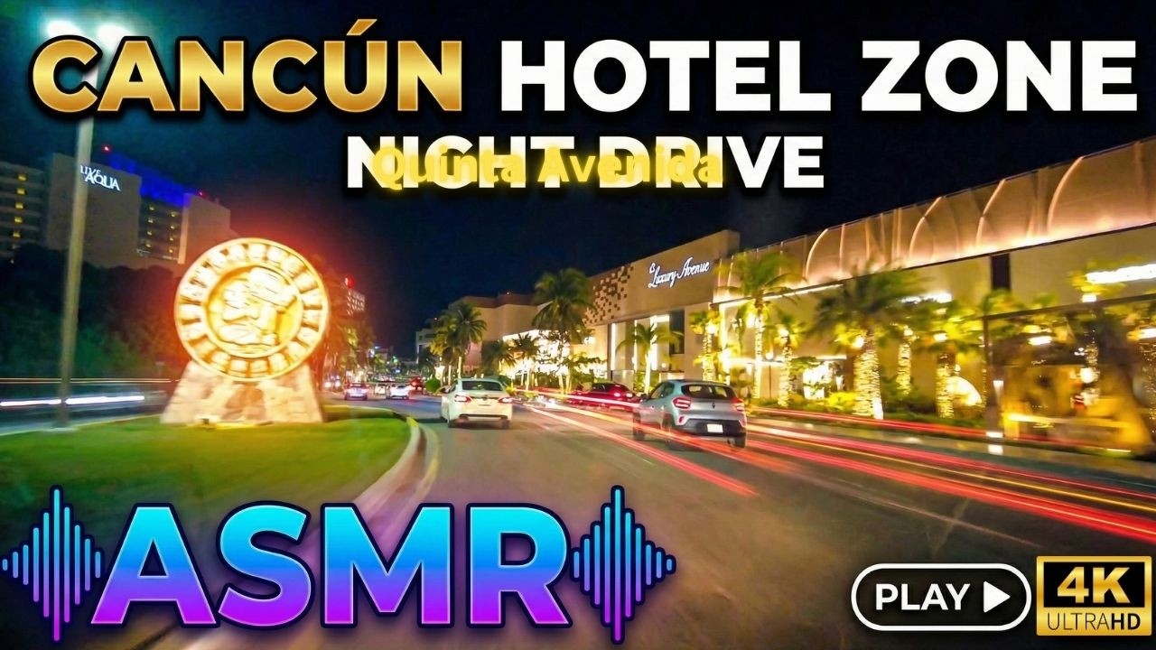 Ultimate Stress Relief: Midnight Drive in Cancún | 4K POV ASMR