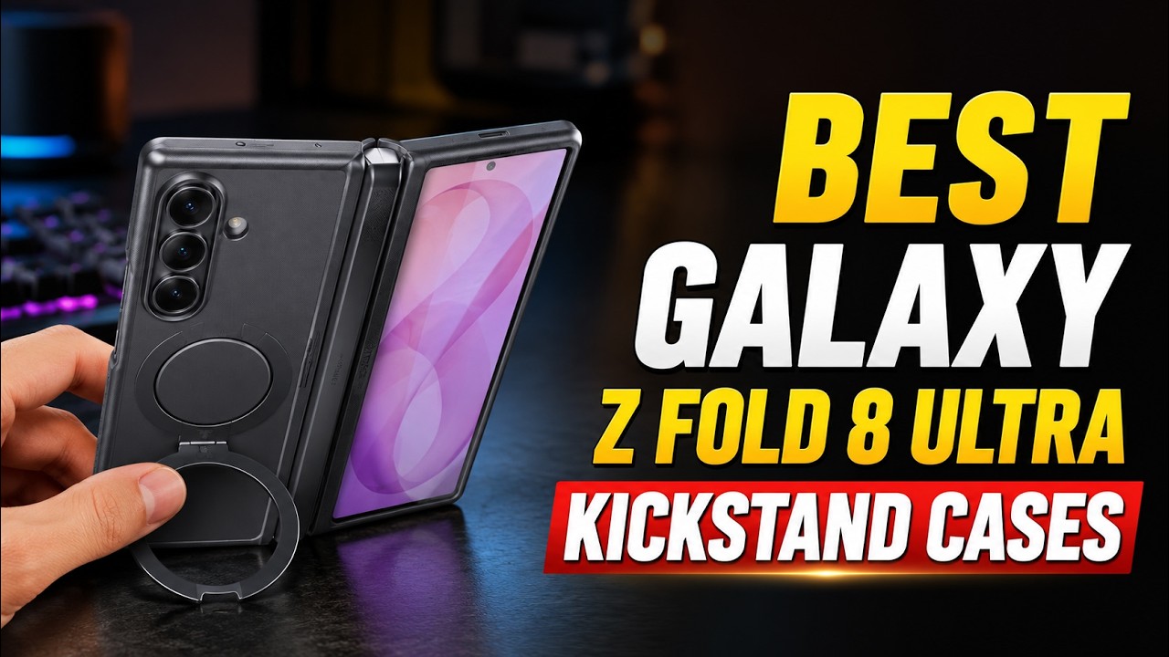 Топ-6 лучших чехлов с подставкой для Galaxy Z Fold 8 Ultra!