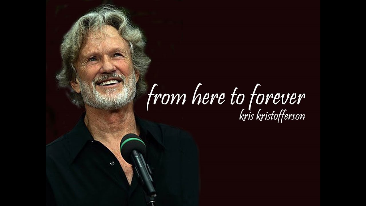 From Here To Forever - Kris Kristofferson (with lyrics & subs Indonesia)