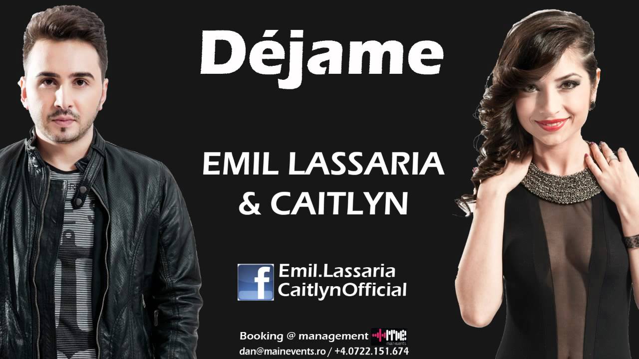 Emil Lassaria & Caitlyn - Dejame