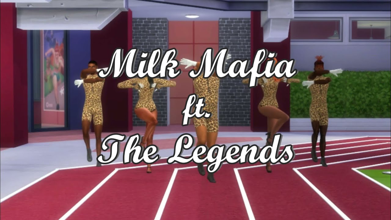Milk Mafia ft. The Legends (Sims 4 Animation)