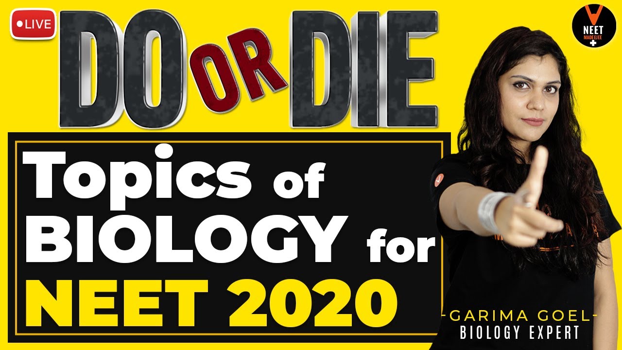 Do or Die Topics of NEET Biology for NEET 2020 Preparation | NEET Strategy 2020 | Garima Goel