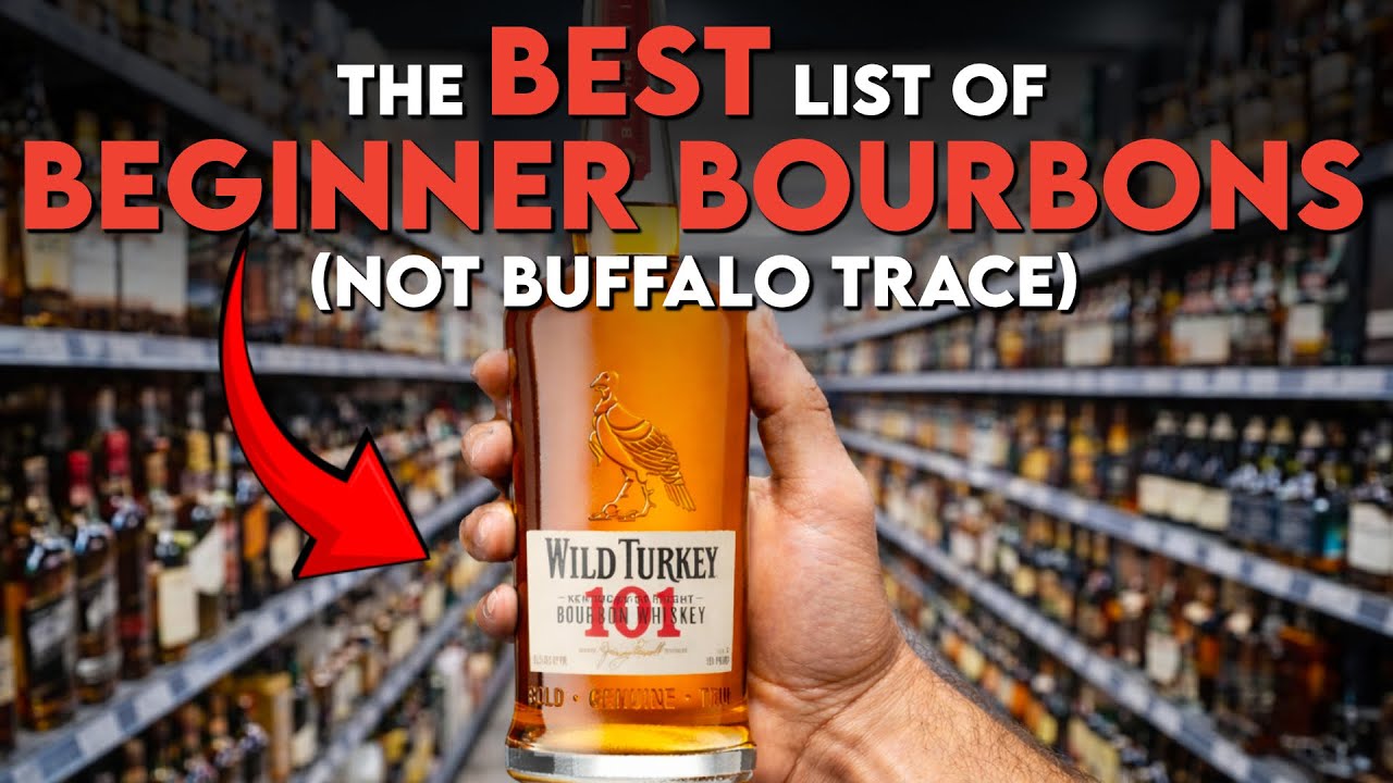 Top 5 Must-Try Bourbons for Beginners: Start Your Whiskey Journey Here!