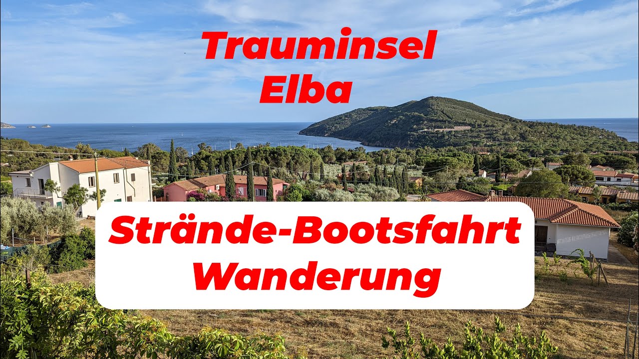 Elba Urlaub – Strände, Capoliveri & Bootstour | Familienvlog