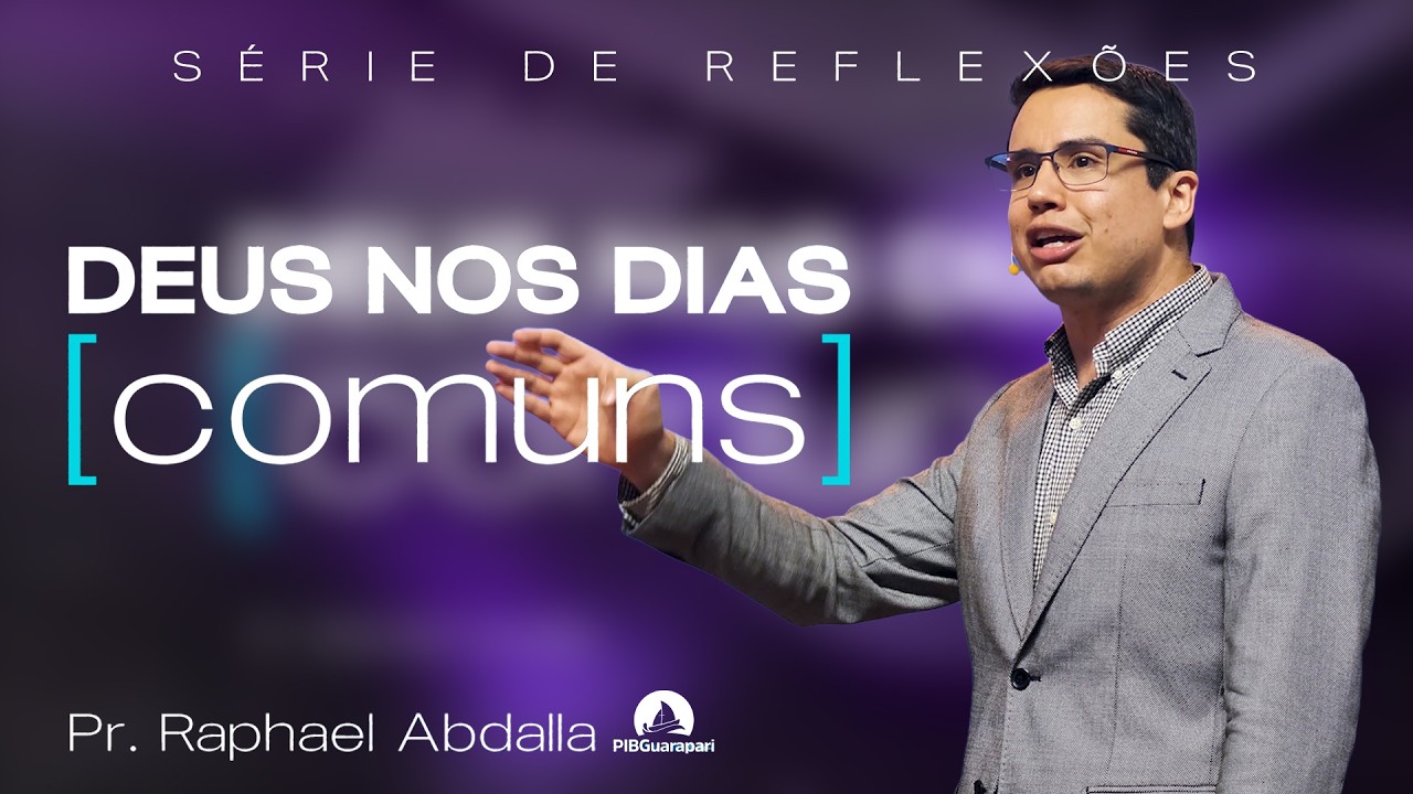 Culto da Noite Ao Vivo | Pr. Raphael Abdalla – Série: DEUS nos dias comuns - PIB Guarapari | 15/02