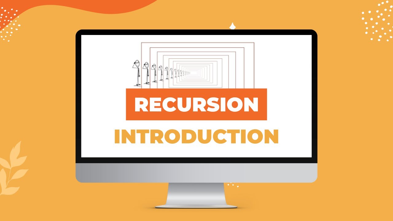 Recursion (Introduction | Concept | Intuition | Recurrence Relation | Recursion Tree | Example)