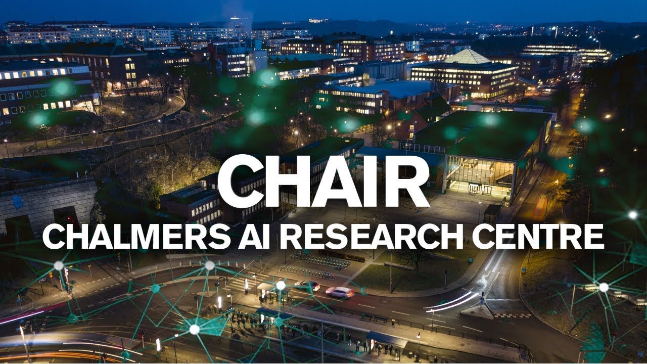 CHAIR &ndash;&nbsp;Chalmers AI Research Centre