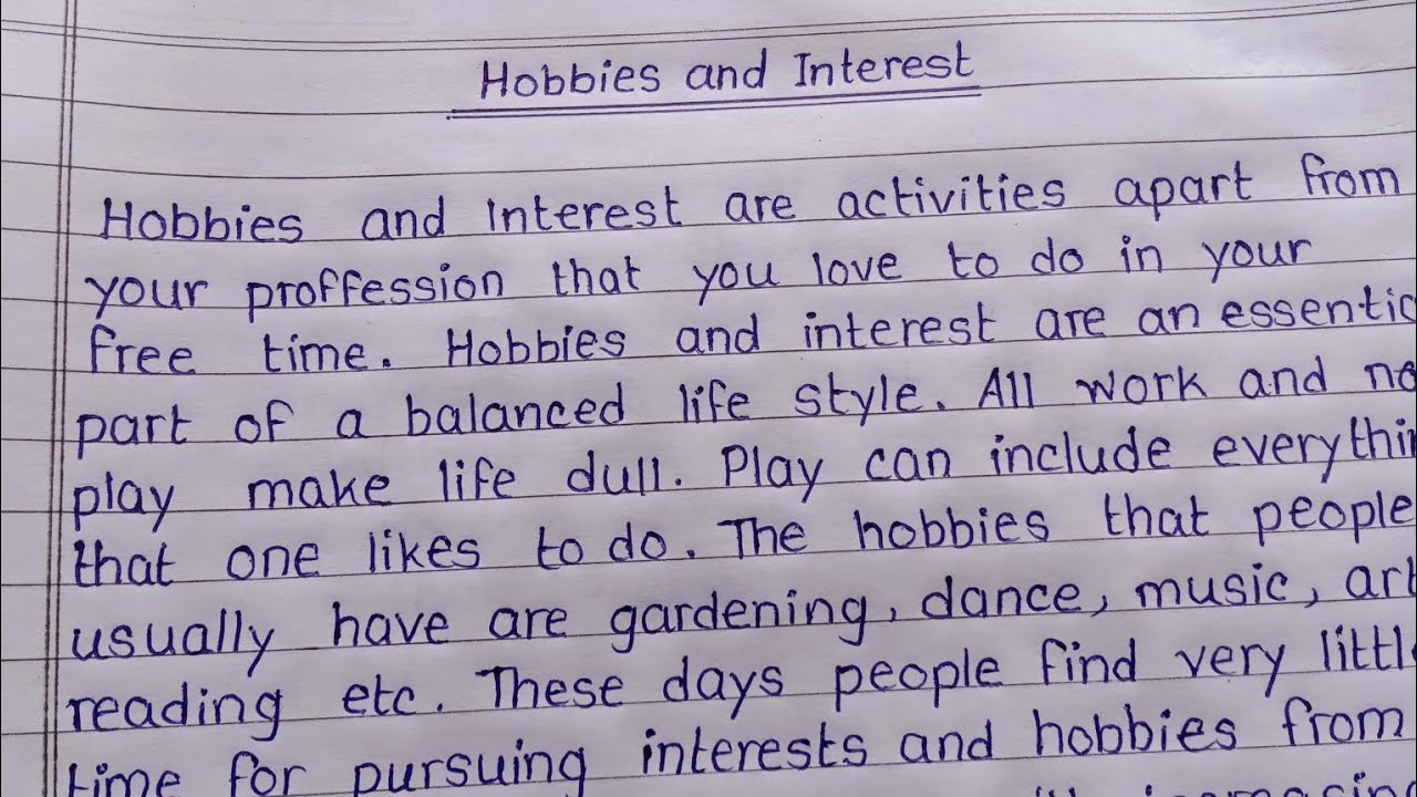 Essay on Hobbies and Interest// hobbies and interest essay writing in english