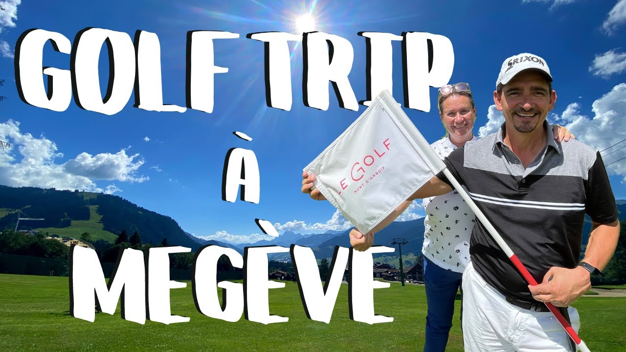 FLOG au Golf de MEGEVE / Golf du Mont d'Arbois