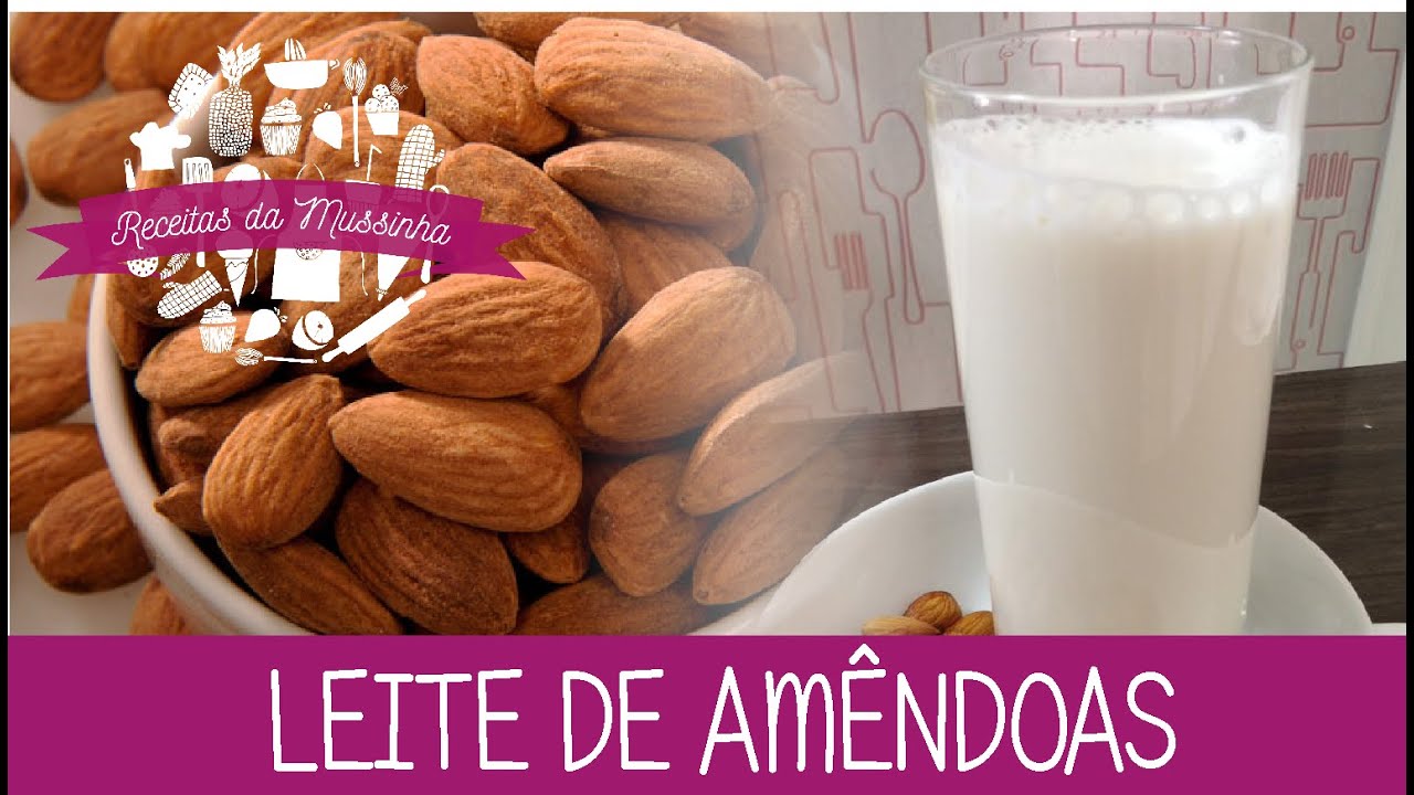 Leite de Amêndoas - Episódio 47 - Receitas da Mussinha