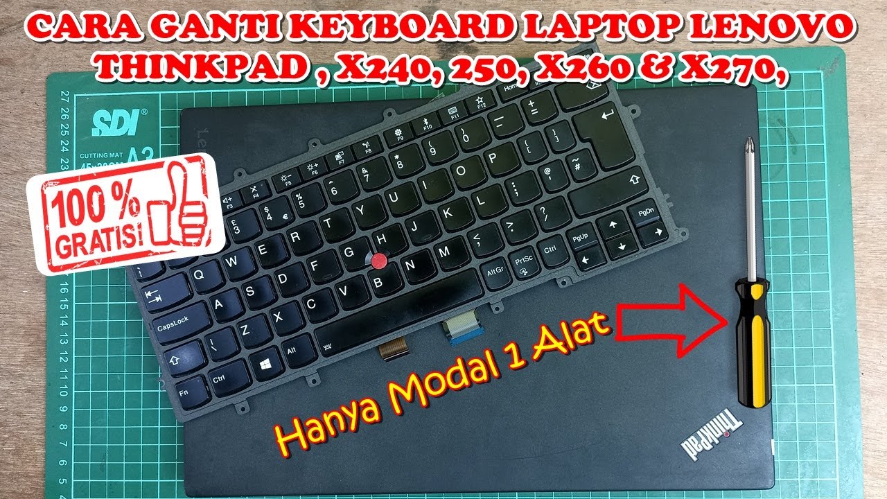 Cara Mengganti Keyboard Laptop Lenovo X270 || Cukup Dirumah Dengan 1 Alat Dan Gratis