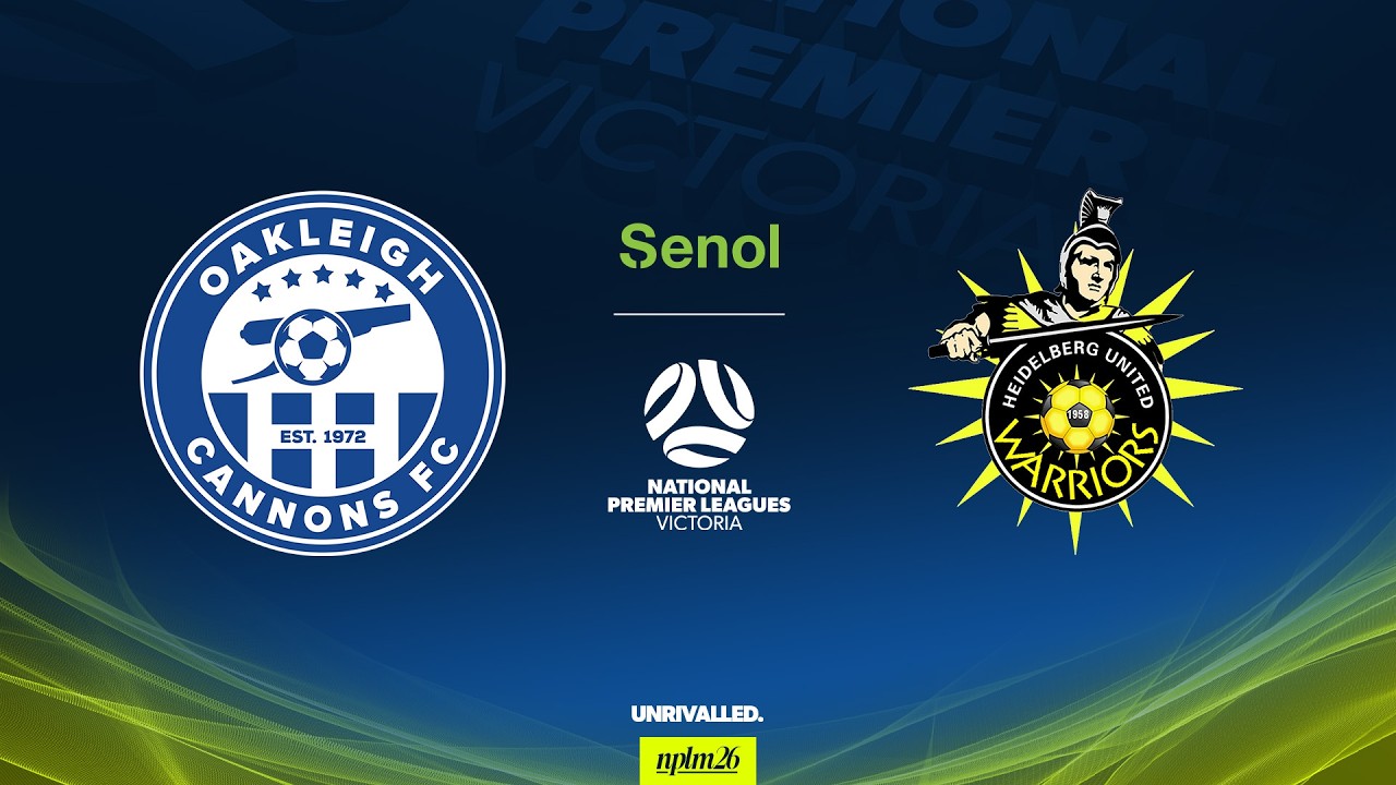 2026 Senol NPLM Victoria Round 5: Oakleigh Cannons FC v Heidelberg United FC