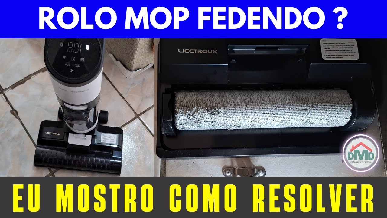 Rolo Mop Fedorento Dica Para Seu Limpa Piso Liectroux I7 Pro e o Rolo Não Ficarem Fedidos