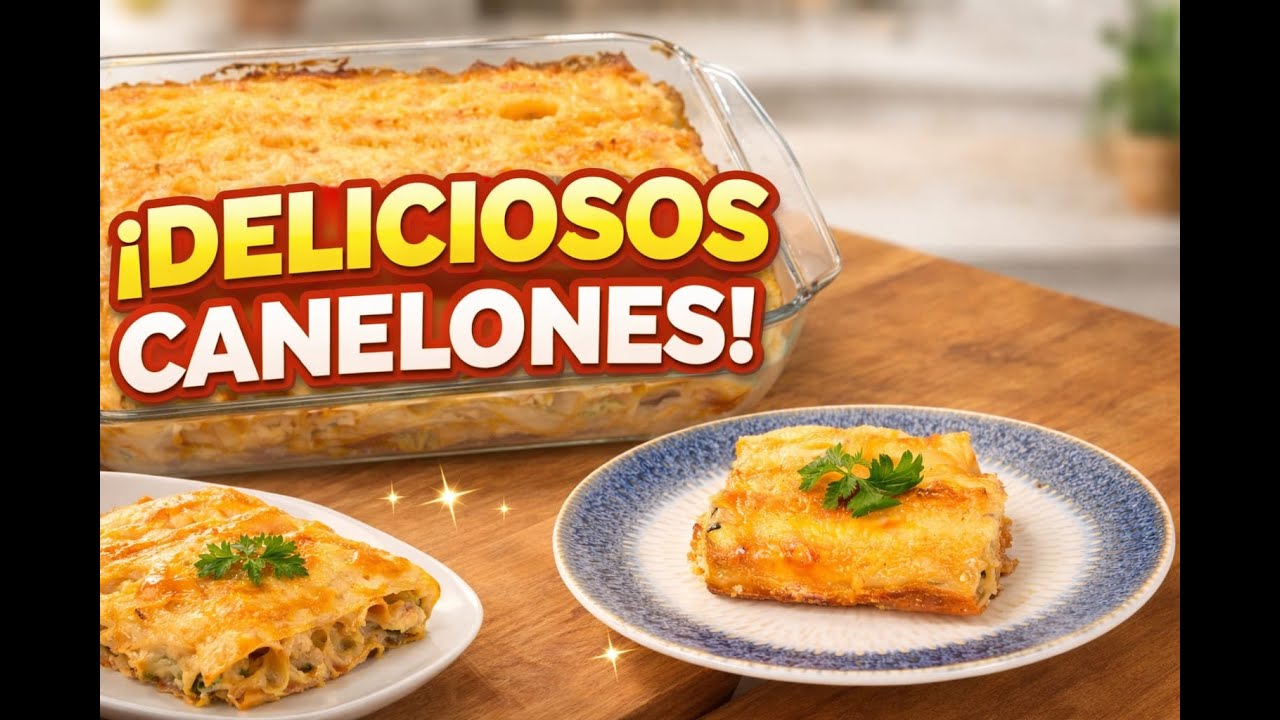 CANELONES RELLENOS [Pollo, Ricotta Y Espinaca] #pastalover #cocinafacil #pasta 