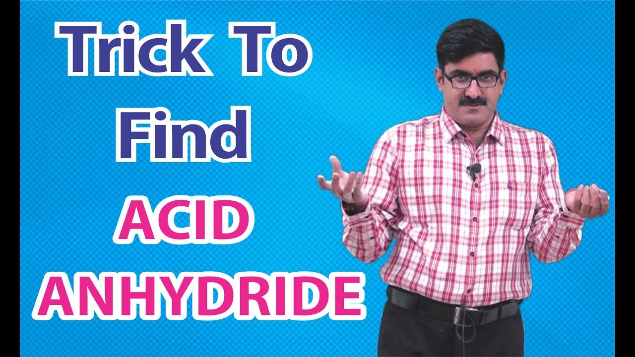 Trick to Find Acid Anhydride | JEE | NEET | AIIMS | Class XI & XII