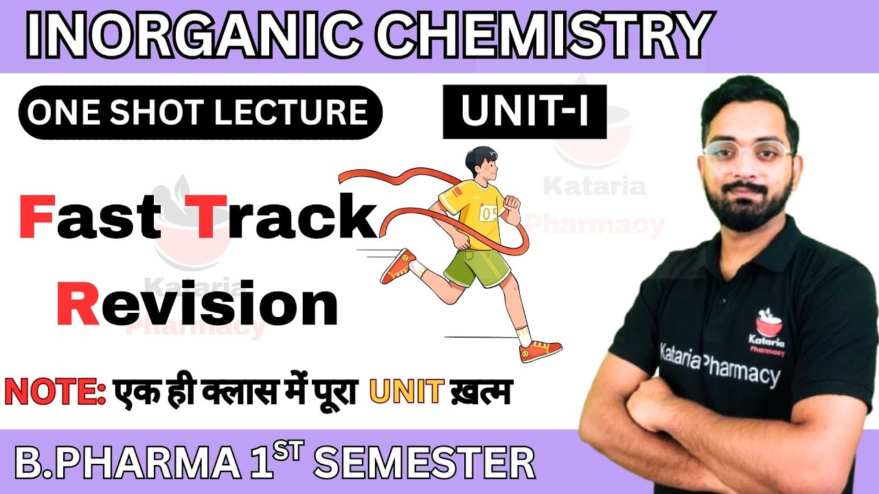 INORGANIC CHEMISTRY | UNIT-I | ONE SHOT REVISION | B.Pharma 1st Semester 