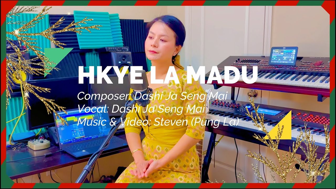 Hkye La Madu (Christmas Mahkawn)